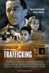 Постер «Trafficking»