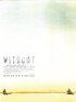 Постер «Without»