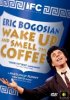 Постер «Wake Up and Smell the Coffee»