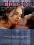 Постер «Unforeseen»