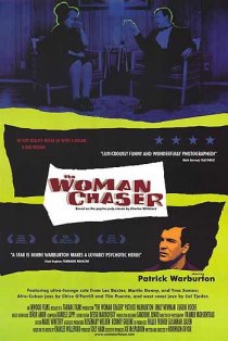 «The Woman Chaser»