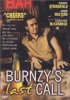 Постер «Burnzy's Last Call»