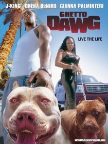 «Ghetto Dawg»