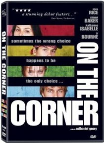 «On the Corner»