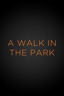 «A Walk in the Park»
