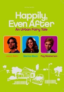 «Happily Even After»
