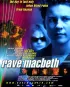 Постер «Rave Macbeth»