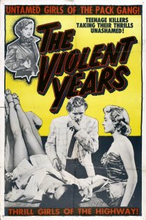 «The Violent Years»