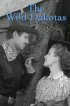Постер «The Wild Dakotas»