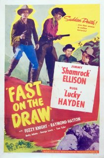 «Fast on the Draw»