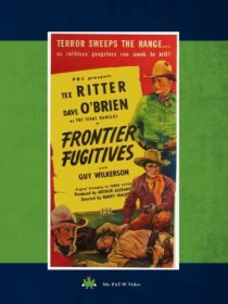 «Frontier Fugitives»