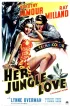 Постер «Her Jungle Love»