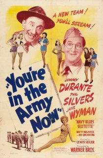«You're in the Army Now»