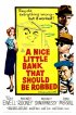 Постер «A Nice Little Bank That Should Be Robbed»