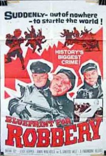 «Blueprint for Robbery»