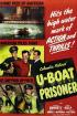 Постер «U-Boat Prisoner»