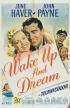 Постер «Wake Up and Dream»