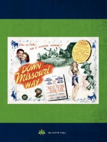 «Down Missouri Way»