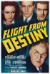 Постер «Flight from Destiny»