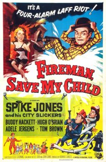 «Fireman Save My Child»