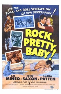 «Rock, Pretty Baby»