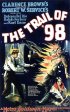 Постер «The Trail of '98»