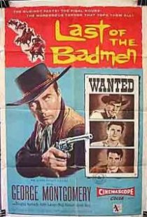 «Last of the Badmen»