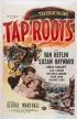 Постер «Tap Roots»