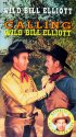 Постер «Calling Wild Bill Elliott»