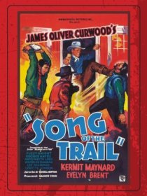 «Song of the Trail»