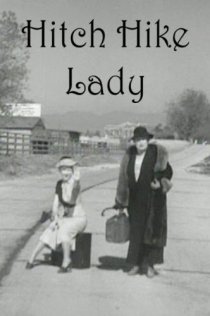 «Hitch Hike Lady»