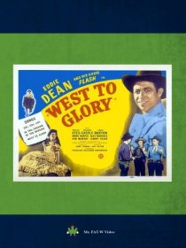 «West to Glory»