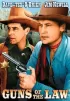 Постер «Guns of the Law»