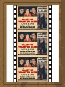 «Valley of Wanted Men»