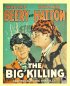 Постер «The Big Killing»
