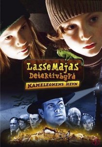 «LasseMajas detektivbyrå - Kameleontens hämnd»