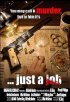 Постер «... Just a Job»