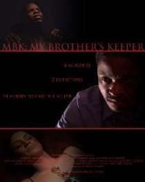 «MBK: My Brother's Keeper»