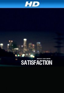 «Satisfaction»