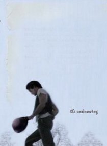 «The Unknowing»
