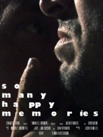 «So Many Happy Memories»
