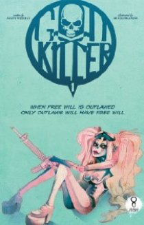 «Godkiller: Walk Among Us»