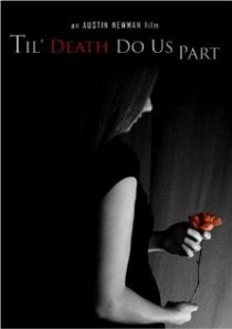 «Til' Death Do Us Part»