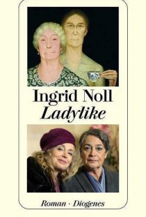 «Ladylike - Jetzt erst recht!»