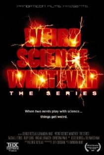 «Weird Science Whatever»