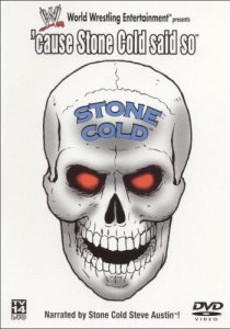 «WWF: Cause Stone Cold Says So!»