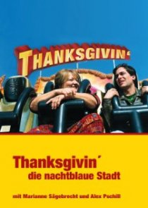 «Thanksgivin', die nachtblaue Stadt»