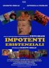 Постер «Impotenti esistenziali»