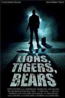 «Lions, Tigers, Bears»