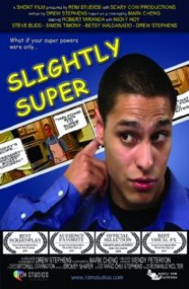 «Slightly Super»